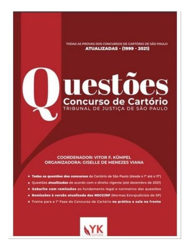 Questões Concurso De Cartório Tribunal De Justiça De São Paulo, De Vitor Frederico Kümpel. Editora Yk, Capa Mole Em Português, 2022