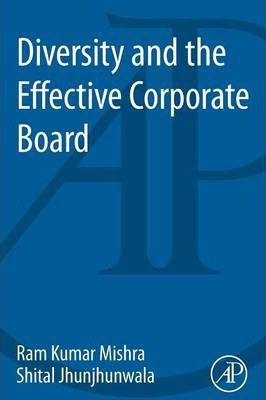 Libro Diversity And The Effective Corporate Board - Ram K...