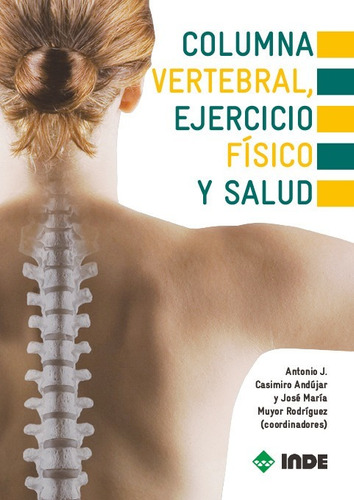 Columna Vertebral, Ejercicio Fisico Y Salud - Andujar