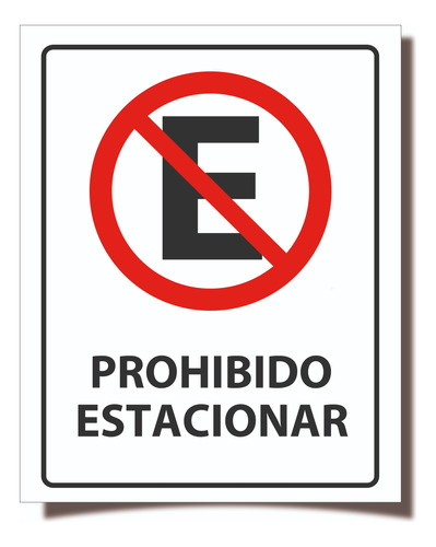 Señaletica Prohibido Estacionar Trovicel 70x50 Cm.