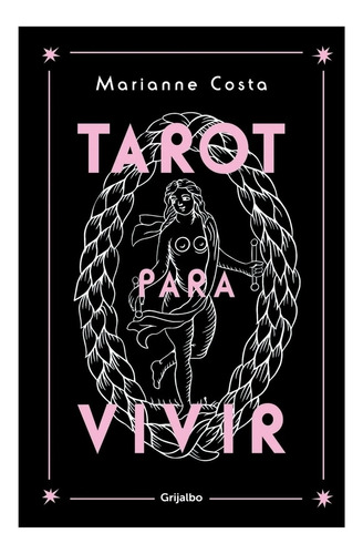 Tarot Para Vivir - Marianne Costa