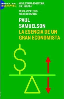 Paul A. Samuelson - Guillermo Ortiz Joseph Stglitz (paper...