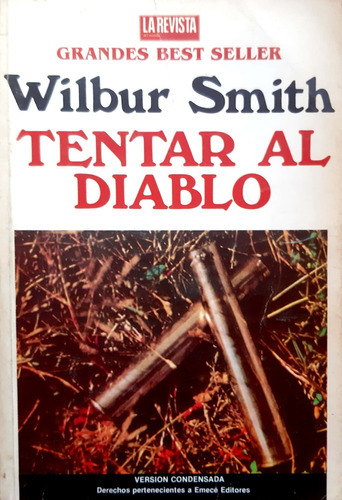 Tentar Al Diablo  Wilbur Smith La Revista Usado # 