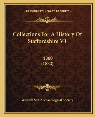Libro Collections For A History Of Staffordshire V1: 1880...
