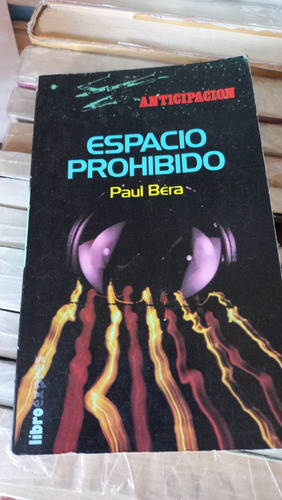 Espacio Prohibido Paul Bera Libro Expres