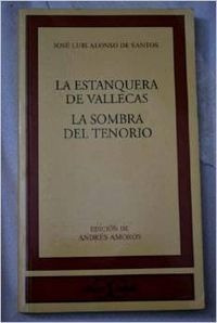 La Estanquera De Vallecas. La Sombra Del Tenorio