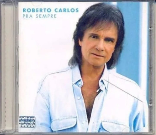 CD de Roberto Carlos 2003 Para siempre. Original, nuevo
