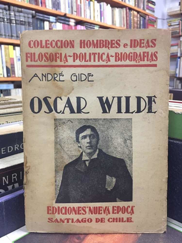 Oscar Wilde - André Gide - Biografía - Nueva Época - Chile