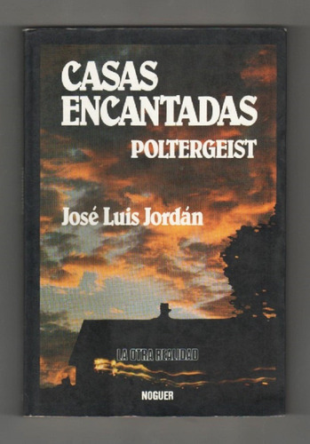 José Luis Jordán - Casas Encantadas / Poltergeist