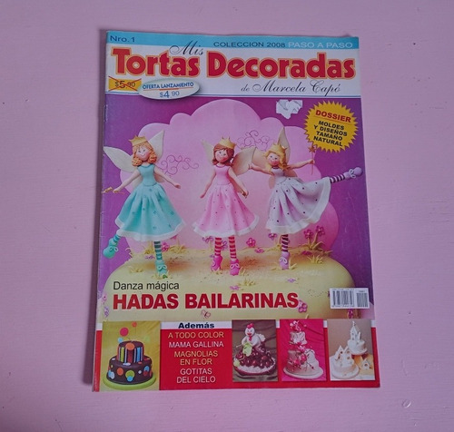 Revista Mis Tortas Decoradas N 1 Hadas Bailarinas