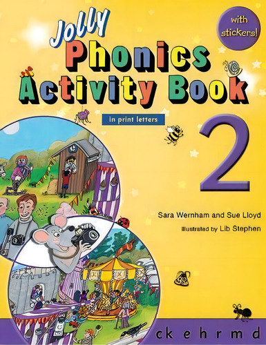 Jolly Phonics Activity Book 2 : In Print Letters (american English Edition), De Sara Wernham. Editorial Jolly Learning Ltd, Tapa Blanda En Inglés