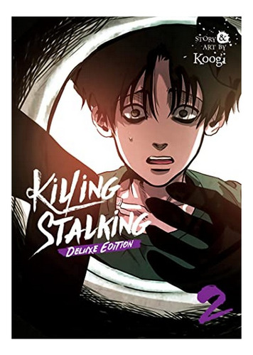 Killing Stalking: Deluxe Edition Vol. 2 - Koogi. Eb9