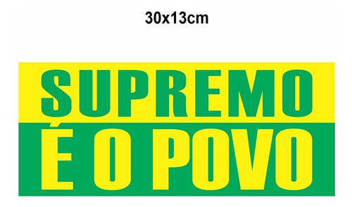 5und Adesivo Supremo É O Povo 30x13 Patriota Brasil 