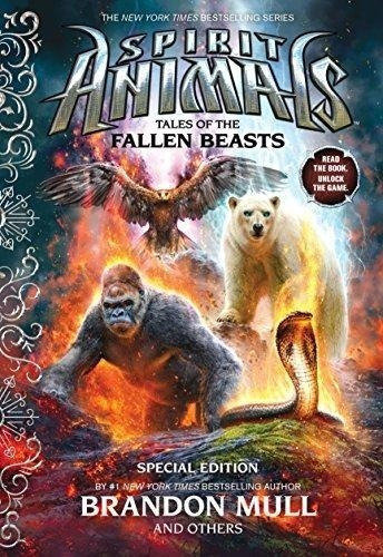 Spirit Animals, Tales Of The Fallen Beasts - Brandon Mull 