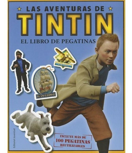 Las Aventuras De Tintín Libro De Pegatinas De La Película, De Hergé. Editorial Alianza En Español