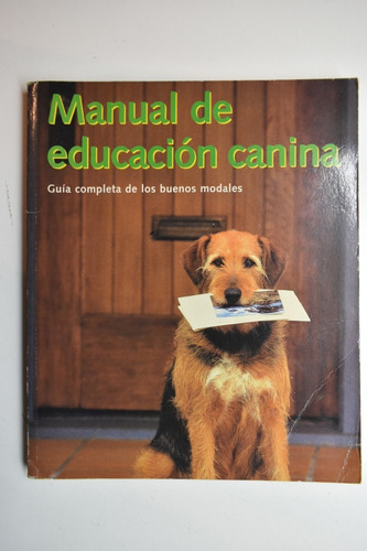 Manual De Educación Canina. Guía Completa De Los Buenos Mc28