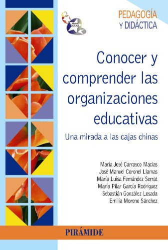 Libro Conocer Y Comprender Las Organizaciones Educativas De