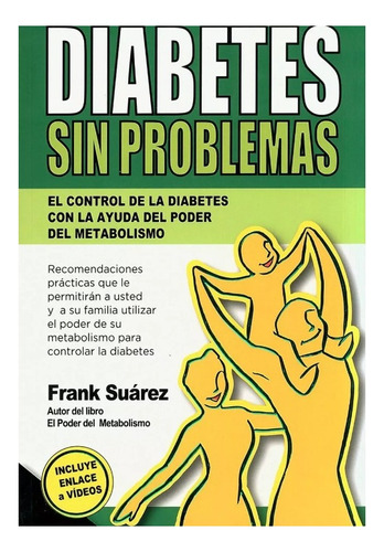 Diabetes Sin Problemas. El Control De La Diabetes Co