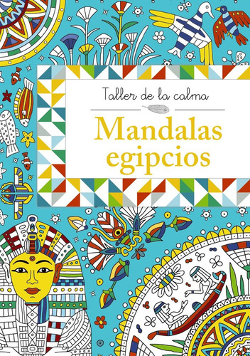 Taller De La Calma Mandalas Egipcios - Aa,vv