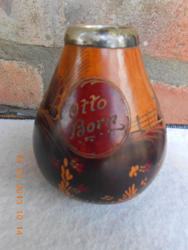 Antiguo Mate De Calabaza Burilado C/ Descripción  Otto Born