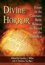 Libro Divine Horror : Essays On The Cinematic Battle Betw...