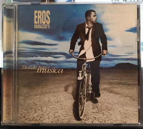 Cd Eros Ramazotti Donde Hay Música 100% Original En Español