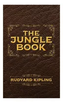 Comprar Libro: El Libro De La Selva: La Edición Ilustrada De 1894