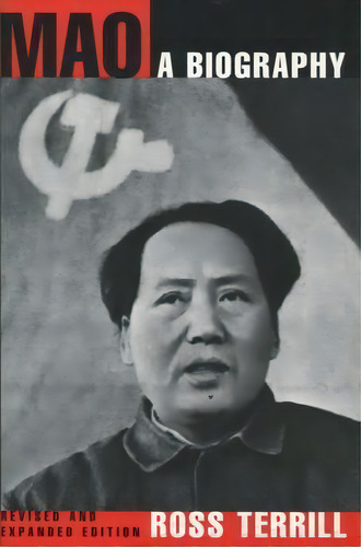 Mao: A Biography : Revised And Expanded Edition, De Ross Terrill. Editorial Stanford University Press, Tapa Blanda En Inglés