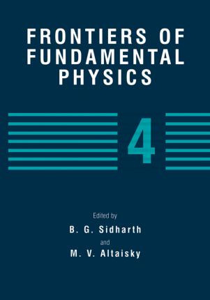 Libro Frontiers Of Fundamental Physics 4 - Burra G. Sidha...