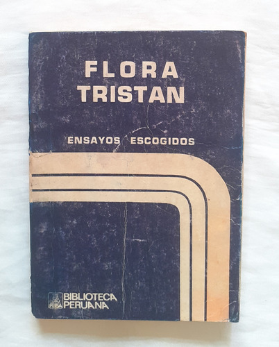 Flora Tristan Ensayos Escogidos Libro Original 1974 Oferta 