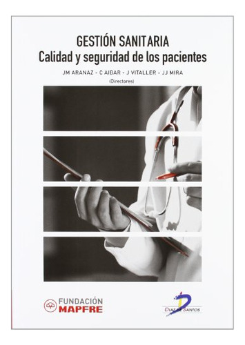 Libro Gestión Sanitaria. Calidad Y Seguridad De Los Paciente