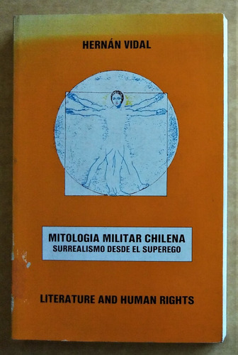 Hernan Vidal. Mitologia Militar Chilena