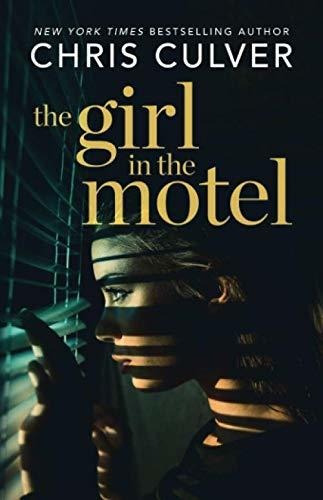 Book : The Girl In The Motel (joe Court) - Culver, Chris