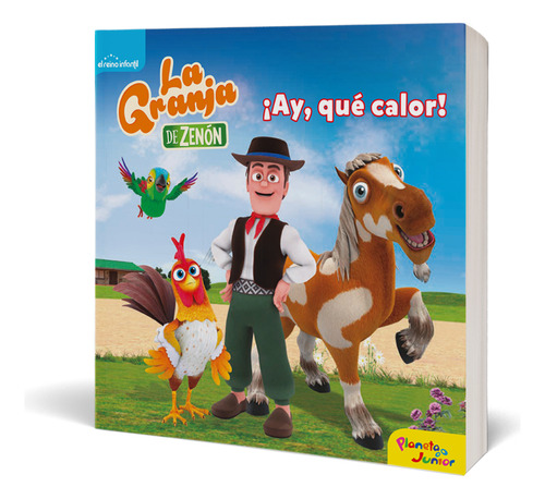 Libro La Granja De Zenón ¡ay, Qué Calor! De El Reino Infantil Editorial Planeta Junior