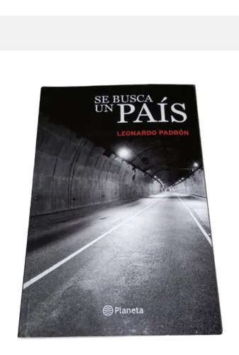 comprar Libro Se Busca Un Paísleonardo Padrón Editorial Planeta 2015