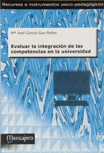 Libro Evaluar La Integración De Las Competencias En La Unive