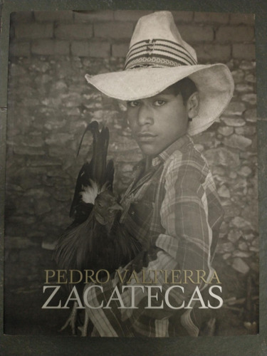 Zacatecas - Pedro Valtierra