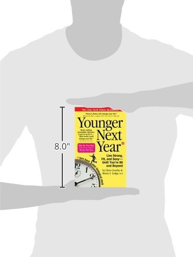 Book : Younger Next Year: Live Strong, Fit, And Sexy - Un...