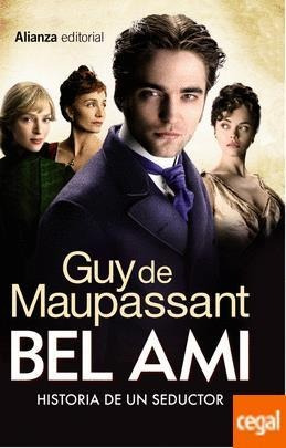 Bel Ami- Alianza (b) - Maupassant, Guy De