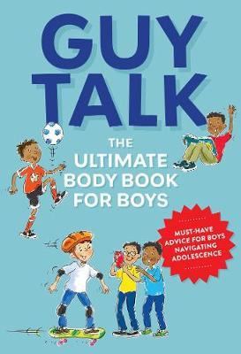 Libro Guy Talk : The Ultimate Boy's Body Book With Stuff ...