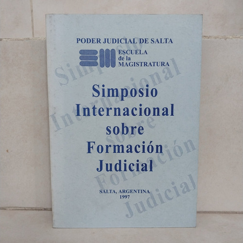 Simposio Internacional Sobre Formación Judicial