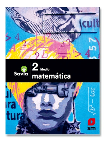 Texto Matematica 2° Medio - Savia. Envio Gratis /788