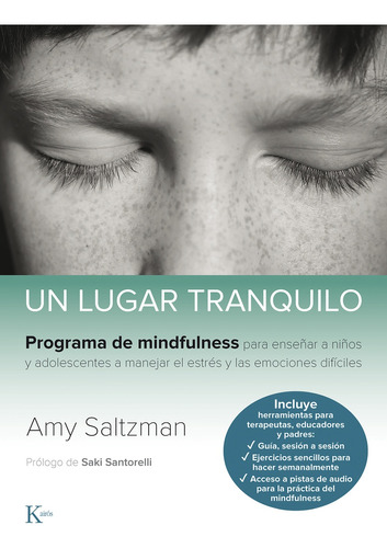 Un Lugar Tranquilo . Programa De Mindfulness Para Ni/os Y Ad