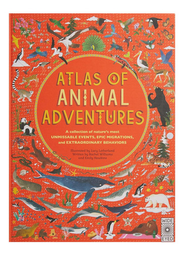 Libro: Atlas De Aventuras Animales: Una Colección De Aventur