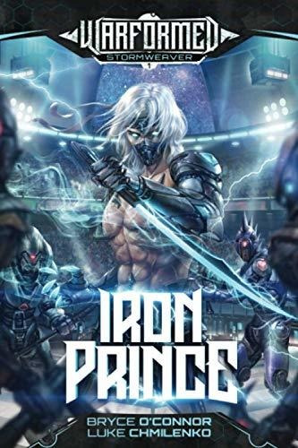 Book : Iron Prince A Progression Sci-fi Epic (warformed...