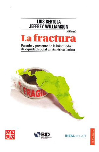 Libro La Fractura. Pasado Y Presente De La Búsqueda De Equid