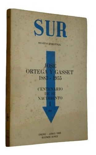 Revista Sur. José Ortega Y Gasset. Centenario. N° 352&-.