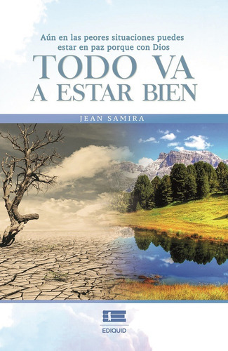 Todo Va A Estar Bien, De Jean Samira. Editorial Ediquid, Tapa Blanda, Edición 1 En Español, 2020