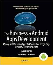 The Business Of Android Apps Development Making And Marketin