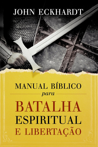 Livro Manual Bíblico Para Batalha Espiritual E Libertação